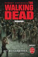 the-walking-dead-tome-6-invasion-le-livre-de-poche